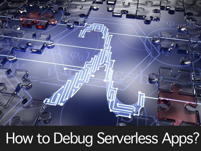 how-to-debug-serverless